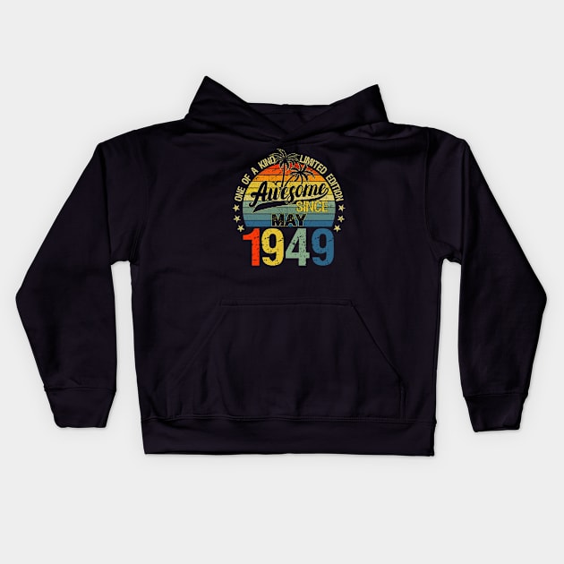 Vintage 73 Years Old May 1949 Decorations 73rd Birthday Kids Hoodie by calvinglory04